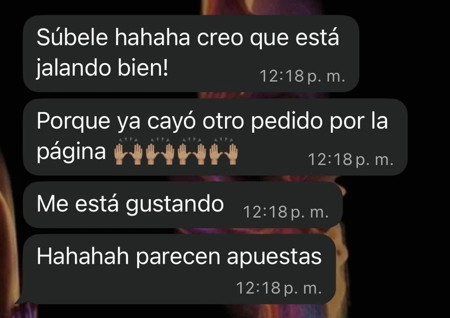 Cliente: ya cayó otro pedido por la página, me está gustando